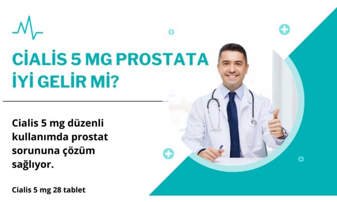 Düzenli kullanım sağlanır ise Cialis 5 mg prostat probleminizi çözebilir.